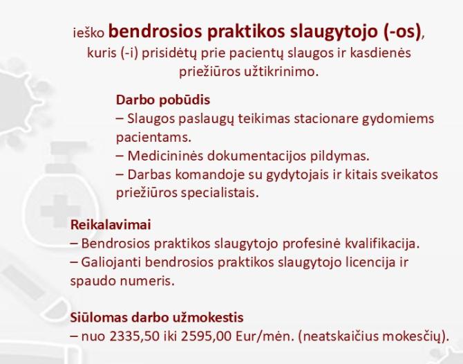 Ieškome bendrosios praktikos slaugytojo (-os)