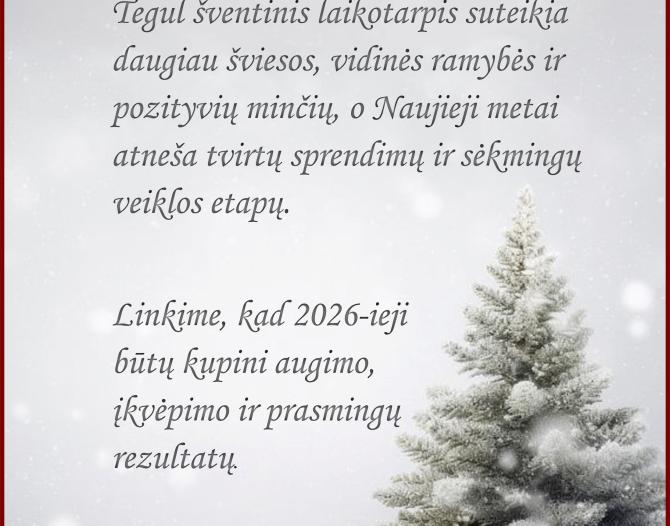 Sveikiname su artėjančiomis šventėmis!